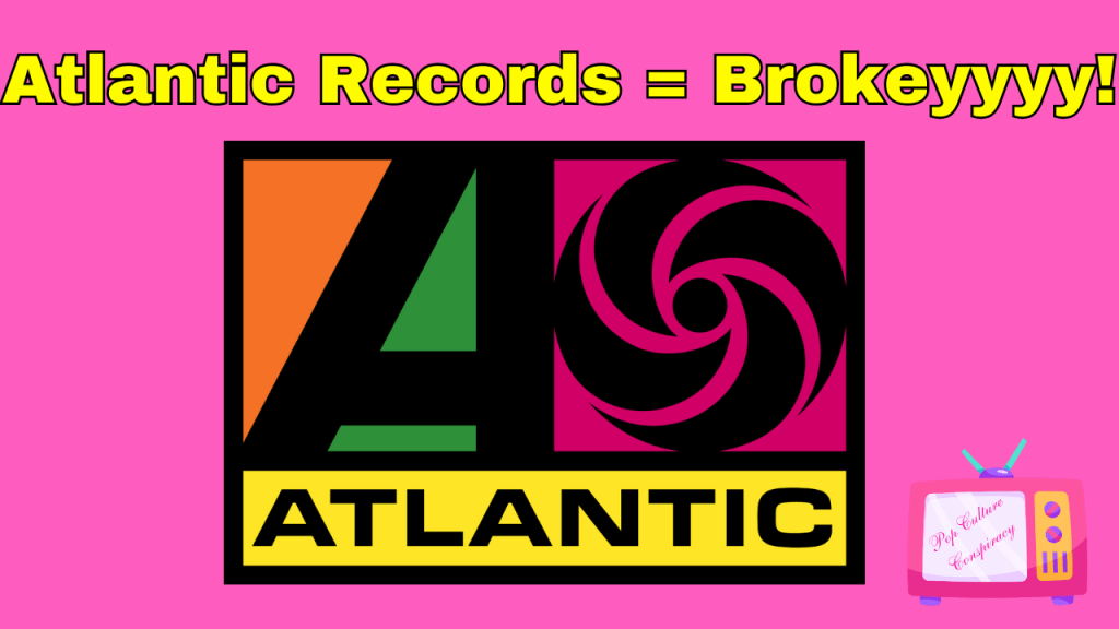 Brokey! Rinky Dink Record Label Atlantic just Dropped 50 artists AFTER&nbsp;layoffs