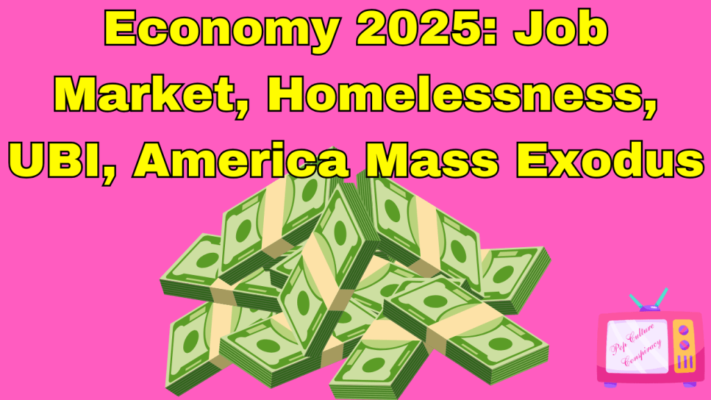 Economy So Bad&nbsp;2025