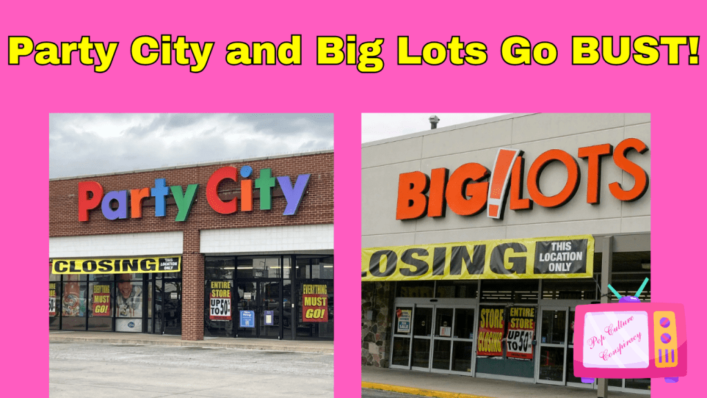 Retail Can’t Catch a Break as Party City and Big Lots Go Out of&nbsp;Business