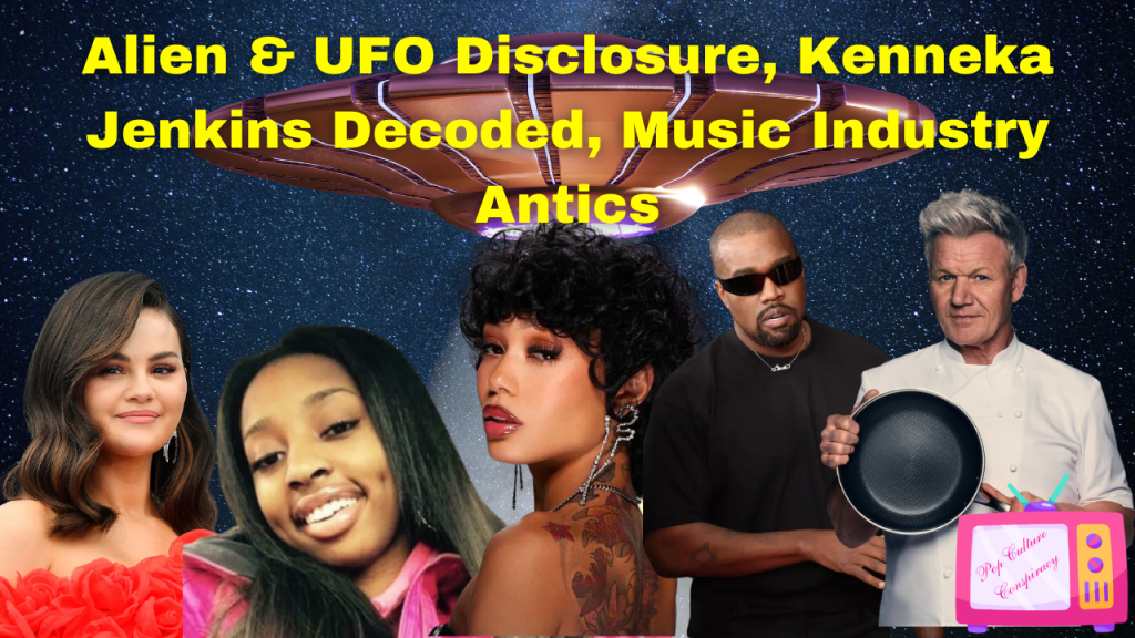 Alien & UFO Disclosure, Kenneka Jenkins Decoded, Music Industry&nbsp;Antics