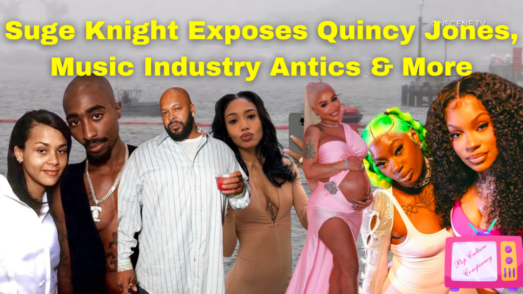 Suge Knight Exposes Quincy and 2Pac, Navy Jet Crashed in San Diego, Leray Signs with Epic&nbsp;Records